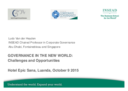 GOVERNANCE IN THE NEW WORLD: Challenges and Opportunities, Ludo Van der Heyden