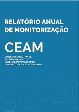 Relatório Anual de Monitorização do Código de Governo das Sociedades do IPCG 2018 revisto em 2020 relativo ao exercício de 2020