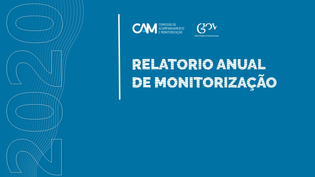 Apresentação do Relatório Anual de Monitorização, relativo a 2020, do Código de Governo das Sociedades - intervenções