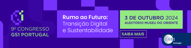 9.º Congresso GS1 Portugal - Rumo ao Futuro: Transição Digital e Sustentabilidade