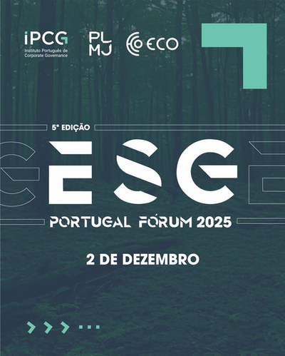 O IPCG marca presença no 5.º ESG Portugal Fórum