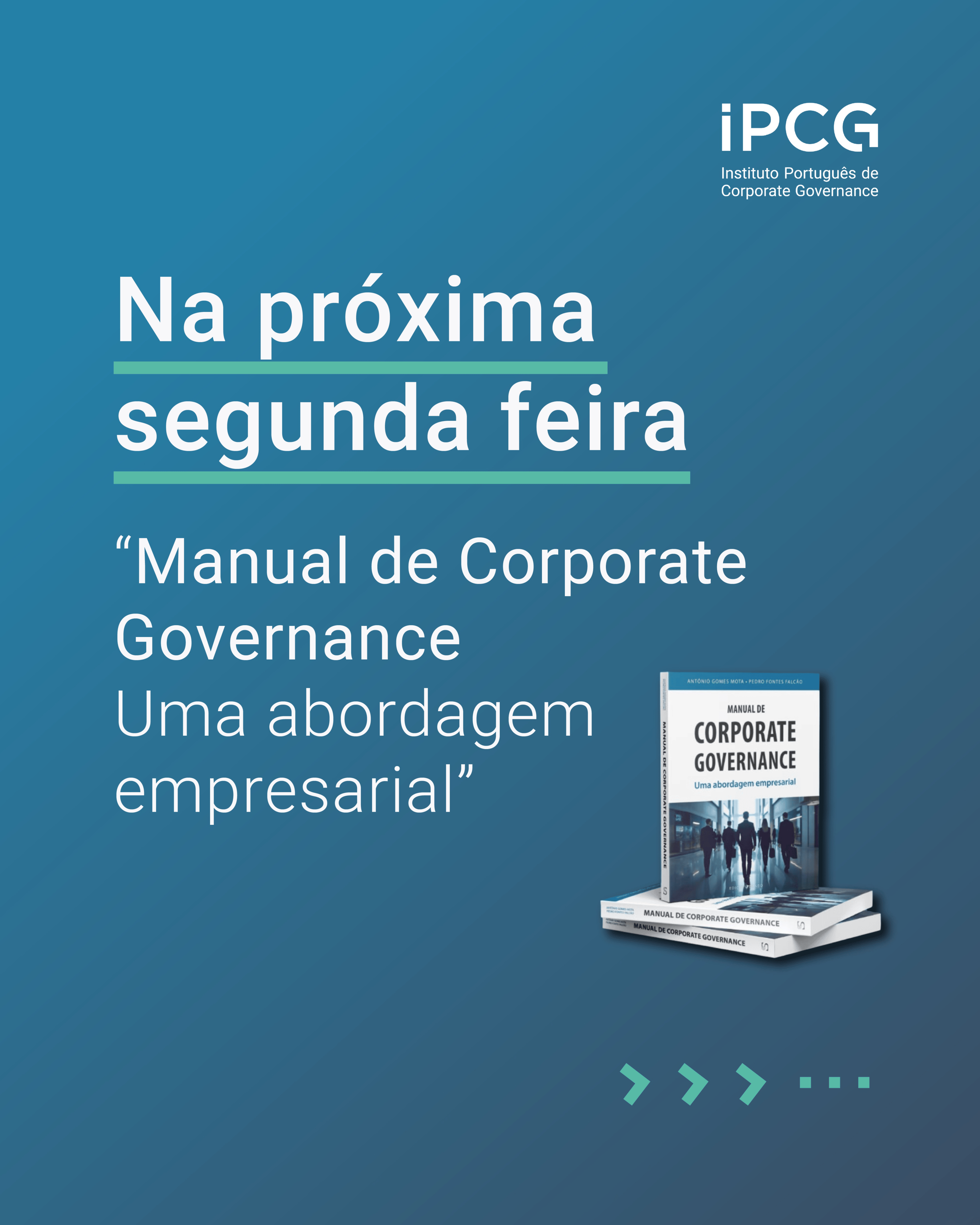 &ldquo;Manual de Corporate Governance &ndash; Uma abordagem empresarial&rdquo;